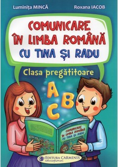 Comunicare in limba romana cu Tina si Radu clasa pregatitoare