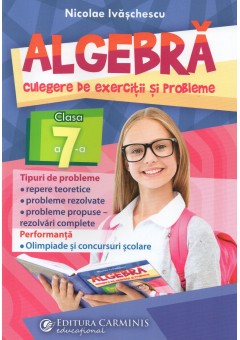 Algebra culegere de exercitii si probleme clasa a VII-a