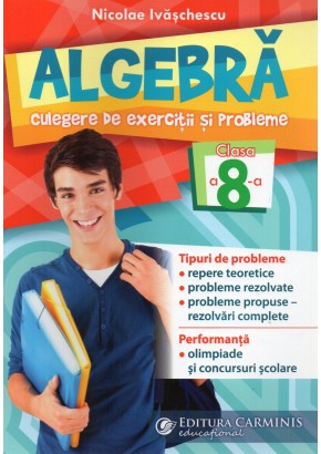 Algebra culegere de exercitii si probleme clasa a VIII-a