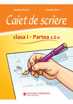 Caiet de scriere clasa I partea a II-a dupa manualul EDU 2023