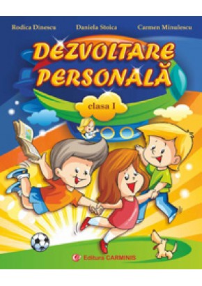 Dezvoltare personala. Clasa I