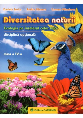 Diversitatea naturii. Ecologia pe intelesul celor mici