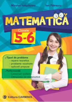 Matematica. Clasele V-VI