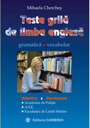 Teste-grila de limba engleza. Gramatica. Vocabular