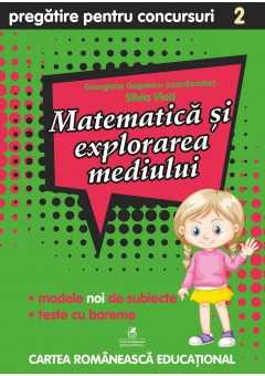 Culegere pregatire pentru concursuri Matematica si explorarea mediului clasa a II-a