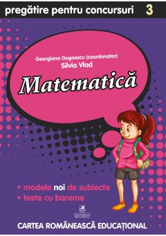 Culegere pregatire pentru Concursuri Matematica, Clasa a III-a