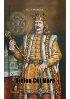 Stefan cel Mare, Gica Ma..