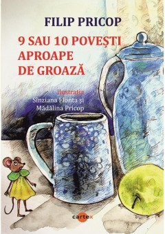 9 sau 10 povesti aproape de groaza - Filip Pricop