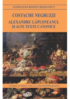 Alexandru Lapusneanul si alte texte canonice