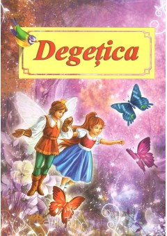 Degetica - Poveste ilustrata