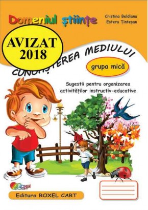 Domeniul stiinte cunoasterea mediului grupa mica