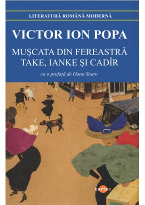 Muscata din fereastra - Take, Ianke si Cadir