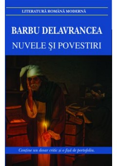 Nuvele si povestiri - Barbu Delavrancea