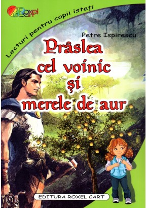 Praslea cel voinic si merele de aur (CP-05)
