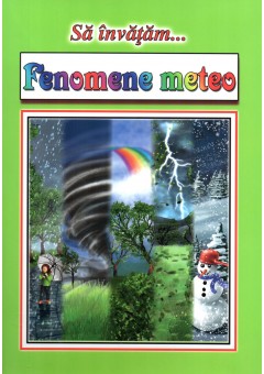 Sa invatam Fenomene meteo (Planse) 