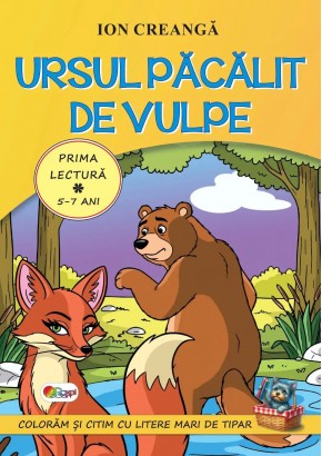 Ursul pacalit de vulpe - Prima lectura