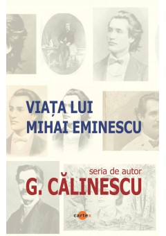 Viata lui Mihai Eminescu