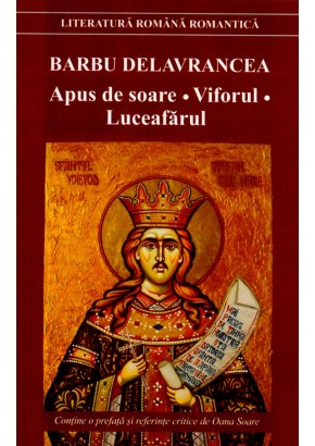 Apus de soare. Viforul. Luceafarul - Barbu Delavrancea