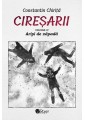 Ciresarii (5 vol), Constantin Chirita