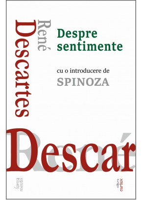 Despre sentimente (cu o introducere de Baruch Spinoza)