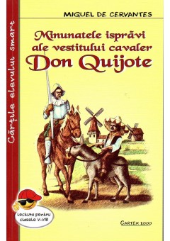 Minunatele ispravi ale vestitului cavaler Don Quijote