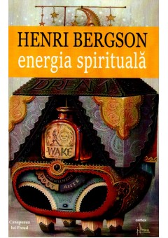 Energia spirituala - Henri Bergson