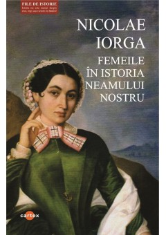Femeile in istoria neamului nostru