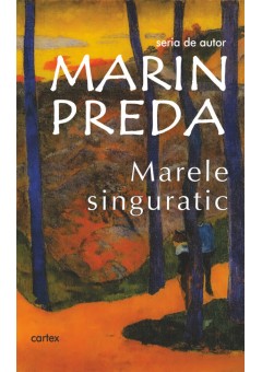 Marele singuratic - Marin Preda