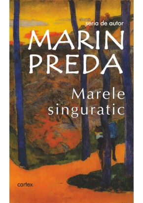 Marele singuratic - Marin Preda