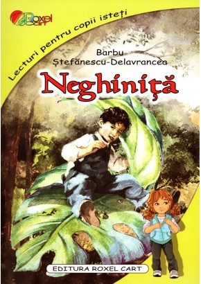 Neghinita - Barbu Stefanescu Delavrancea