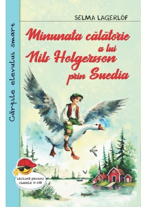 Minunata calatorie a lui Nils Holgersson prin Suedia