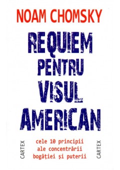 Requiem pentru visul american - Noam Chomsky