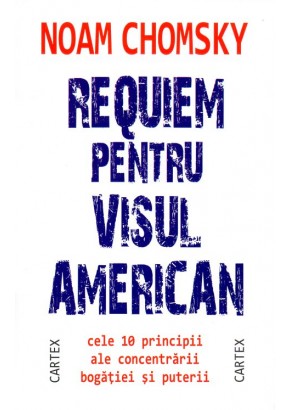 Requiem pentru visul american - Noam Chomsky