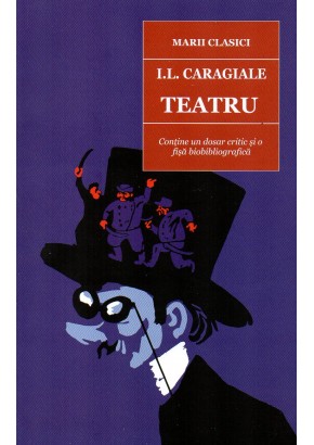 Teatru - Ion Luca Caragiale