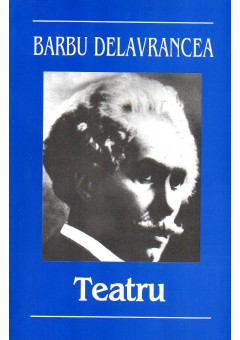 Teatru - Barbu Delvrance..