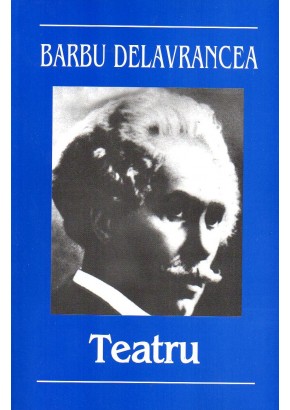 Teatru - Barbu Delvrancea