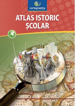 Atlas istoric scolar..