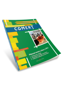 Comert. Manual pentru cl..