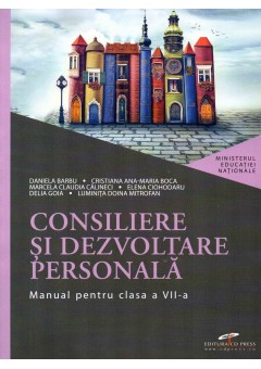 Consiliere si dezvoltare personala. Manual pentru clasa a VII-a