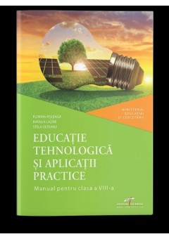 Educatie tehnologica si aplicatii practice manual pentru clasa a VIII-a