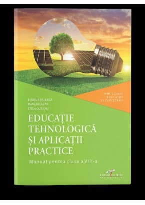 Educatie tehnologica si aplicatii practice manual pentru clasa a VIII-a