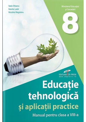 Educatie tehnologica si aplicatii practice manual pentru clasa a VIII-a Editia 2025 Educatie tehnologica si aplicatii practice manual pentru clasa a VIII-a Editia 2025