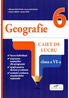 Geografie. Caiet de lucru. Clasa a VI-a