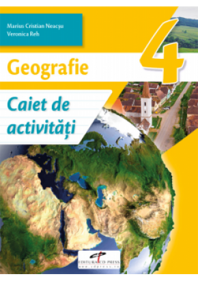 Geografie caiet de activitati clasa a IV-a