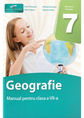 Geografie manual pentru clasa a VII-a Editia 2024