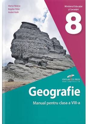 Geografie manual pentru clasa a VIII-a Editia 2025 Geografie manual pentru clasa a VIII-a Editia 2025