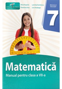 Matematica manual pentru clasa a VII-a Editia 2024