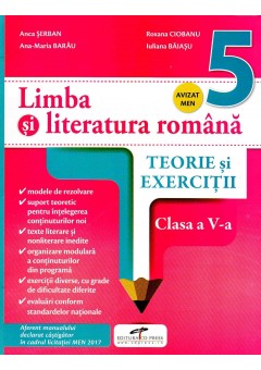 Limba si literatura romana. Teorie si exercitii. Clasa a V-a