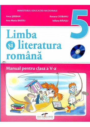 Limba si literatura romana. Manual pentru clasa a V-a