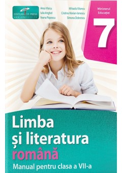 Limba si literatura romana manual pentru clasa a VII-a Editia 2024